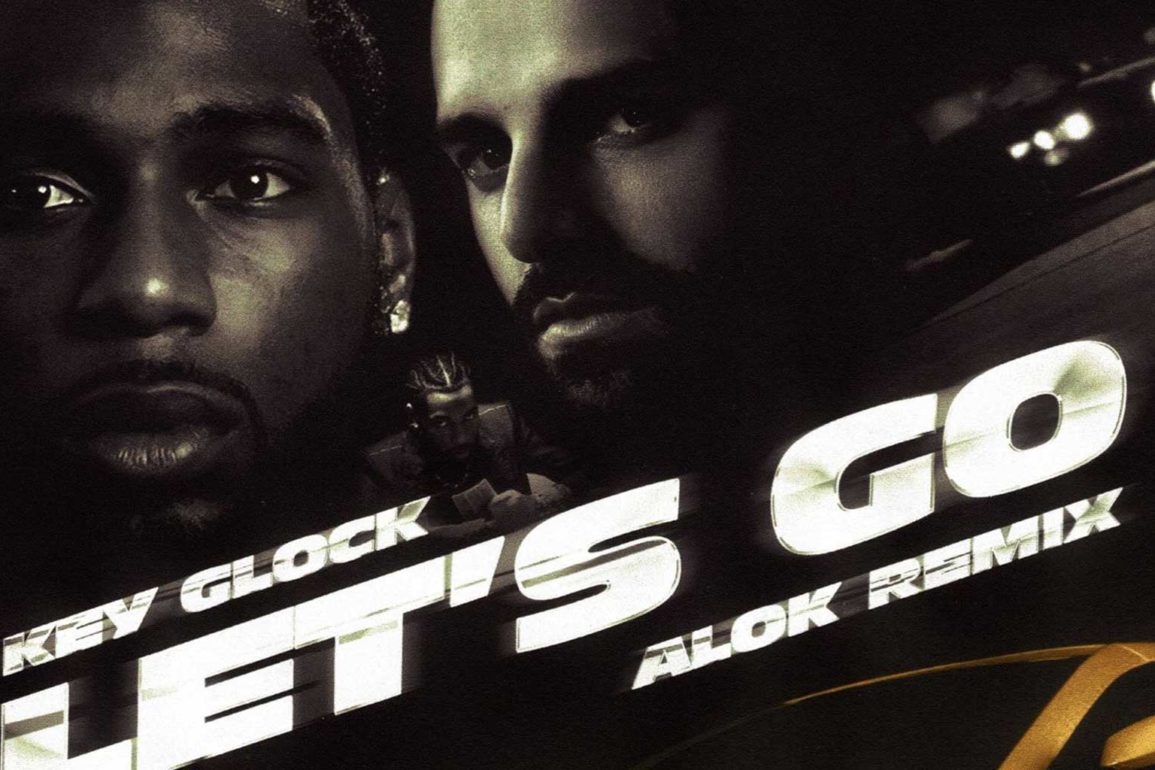 Key-Glock-aposta-na-música-eletrônica-com-remix-de-“Let’s-Go”-assinado-por-Alok Key-Glock-aposta-na-música-eletrônica-com-remix-de-“Let’s-Go”-assinado-por-Alok